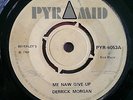 DERRICK MORGAN - ME NAW GIVE UP - PYRAMID 1968