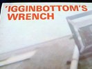 Igginbottom, ‘IGGINBOTTOM’S WRENCH’ ORIGINAL 1969 UK DERAM/DECCA STEREO VINYL LP
