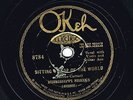 78 RPM  Blues MISSISSIPPI SHEIKS  OK 8784  G  Sitting On Top../ Lonely One In...