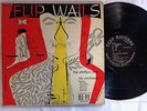 FLIP PHILLIPS and His Orcestra - Wails LP  ORIG Mono Clef Trumpet Label Pressing