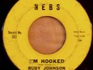 NORTHERN SOUL 45 RUBY JOHNSON  I'M HOOKED  NEBS 502  SUPER RARE  HEAR