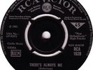 EX/EX ELVIS PRESLEY: THERE'S ALWAYS ME b/w JUDY (RCA 1628)