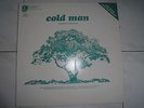 SY HIGHTOWER - Cold Man FIRST EDITION Collectors Pressing ORIGINAL CLEAN COPY