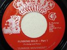 SUNRISE MOVEMENT Running Wild Part 1&2 1970s GHETTO PRODUCTIONS 003 EX Funk/Soul