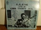 B.B. King...vinyl lp record...Live in Cook County Jail....Pickwick label