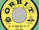 KENNY BAKER I'm Gonna Love You / Goodbye Little Star 45rpm Orbit 1959