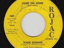 R&B/Deep Soul 45 - Wade Donald - Come On Home - Rojac - mp3