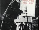 LP Vinyl Jazz: America: Improvisie  PAUL BLEY (mit Han Bennink), s. 3 Fotos