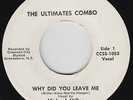 Deep Soul/Funk 45 - Ultimates Combo - Why Did You Leave Me - CCSS - VG++ mp3