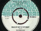 Reggae Boys - Walk By Day Fly By Night UK Pressure Beat 7