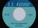 Northern/Deep Soul 45 LITTLE SOUL Hold On S.S. VG++/NM HEAR