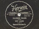 78 RPM  Skip James - both of his Herwin releases (92402 & 92403), E+   Blues