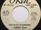 TOMMY TATE 45 Big Blue Diamonds /A Lovers Reward OKEH NORTHERN SOUL WLP R&B 7