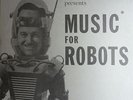 Music For Robots