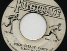 *ROCK STEADY PARTY*   Glen Miller & Fugitives ( RARE JA 1st Issue ) Funk/Soul ?