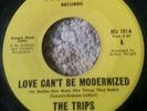 THE TRIPS - THERE'S THAT MOUNTAIN BW LOVE CANT BE MODERNIZED. Northern Soul.