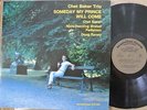 CHET BAKER TRIO - SOMEDAY MY PRINCE WILL COME LP - STEEPLECHASE RECORDS