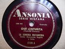 La Sonora Matancera - QUE CINTURITA Guaracha - RARE ANSONIA 78 RPM
