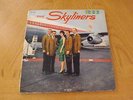 THE SKYLINERS - THE SKYLINERS (CALICO LP 3000) CLASSIC
