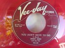 1954 debut R&B 45 JIMMY REED VeeJay 119 red wax You Don't Have To Go/Boogie HEAR