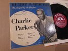 CHARLIE PARKER as played by its creator SAVOY MG9001 JAZZ MONO ORIGINAL 10” LP 