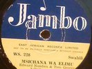 AFRICAN 78 RPM KENYA EDWARD NANDWA JAMBO RECORDS 228 MUSICHANA WA ELIMU LISTEN