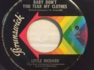 LITTLE RICHARD BABY DON'T YOU TEAR MY CLOTHES BRUNSWICK SOUL FUNK 45 7