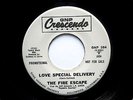 THE FIRE ESCAPE Love Special Delivery 60's Garage Punk Promo 45 (Crescendo)*HEAR