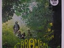 CARAVAN: If I Could Do It All Over Again, I'd Do It All Over You LP (180 gram r
