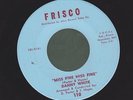 DANNY WHITE miss fine wine NORTHERN SOUL 45 on FRISCO