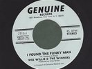 WEE WILLIE I found the funky man FUNK 45 on GENUINE
