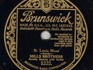 122e.  Mills Brothers - St. Louis Blues & Sweet Sue-Just You - Brunswick 6330
