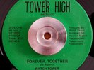 WATCH TOWER - Together Forever - 45  LOWRIDER SOUL/FUNK/SWEET HEAR