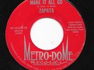 Latin Psych Funk 45 ZAPATA A Certain Kind/Make It All Go Metro-Dome HEAR Texas