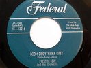 PRESTON LOVE & GRP 45 Boom diddy wawa baby / A man goin' FEDERAL Doowop BB2571