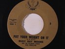 RUDY RAY MOORE: Put Your Weight On It / Easy Easy Baby 45 rare Funk