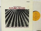DAVID FRIEDMAN -  Futures Passed  enja Lp   Rimona Francis Harvie Swartz