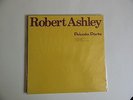 ROBERT ASHLEY-EXPERIMENTAL SYNTH Private Parts U.S. LOVELY MUSIC LP 1978
