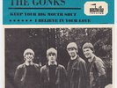 GONKS Keep Your Big Mouth Shut  swedish garage 45 MOD DANCER uncomped