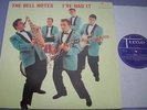 THE BELL NOTES I've Had It 1987 VINYL LP Rockabilly Surf Rock and Roll