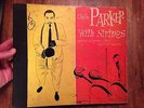 Charlie Parker With Strings - Orig. Mercury Clef 10