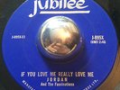 DOO WOP R&B Jordan & The Fascinations IF YOU LOVE ME REALLY LOVE ME Jubilee 45