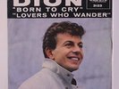 DION: Lovers Who Wander / Born To Cry 45 (VG PS) Oldies