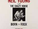 NEIL YOUNG CRAZY HORSE BORN TO LIVE USA TOUR NEU LP VINYL 33RPM NEU