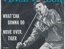 1962 VINCE TAYLOR WHAT'CHA GONNA DO & MOVE OVER TIGER /palette + org PS LOOK 