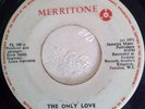 Walter Williams The only love  ( Merritone) 7