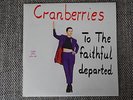 The Cranberries - To The Faithful Departed Schallplatte (Vinyl) RARITÄT