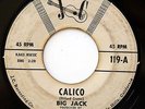 HEAR Big Jack 45 Calico/Poor Boy Song JC 119 soul R&B mod promo popcorn