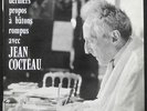 JEAN COCTEAU - Derniers propos... 25 cm