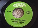 Johnny Moore Walk Like A Man Date Bargain